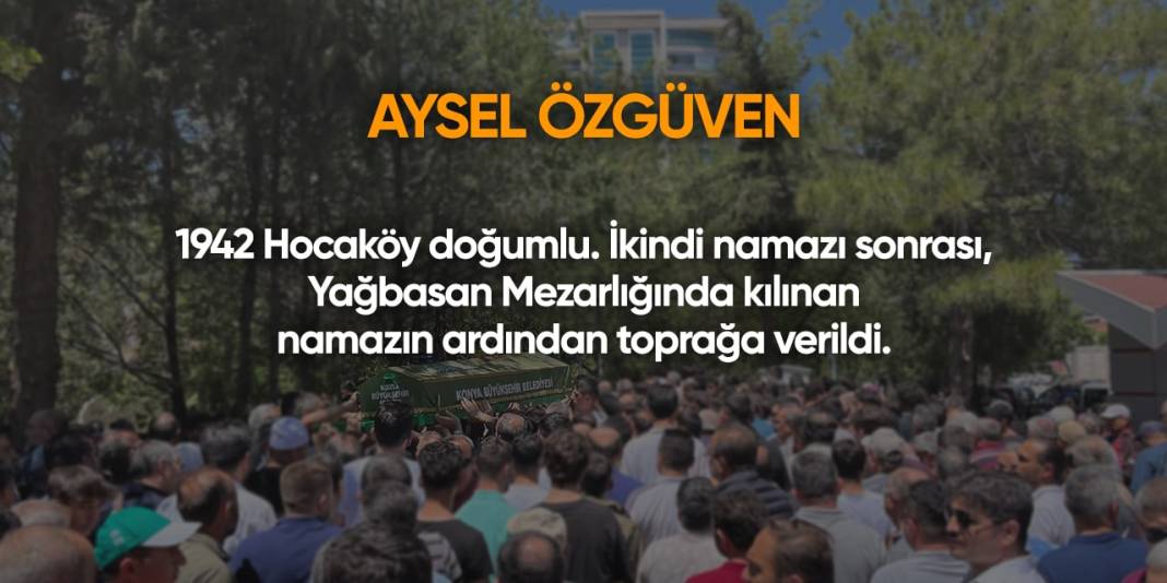 Konya'da bugün vefat edenler | 30 Ağustos 2024 11